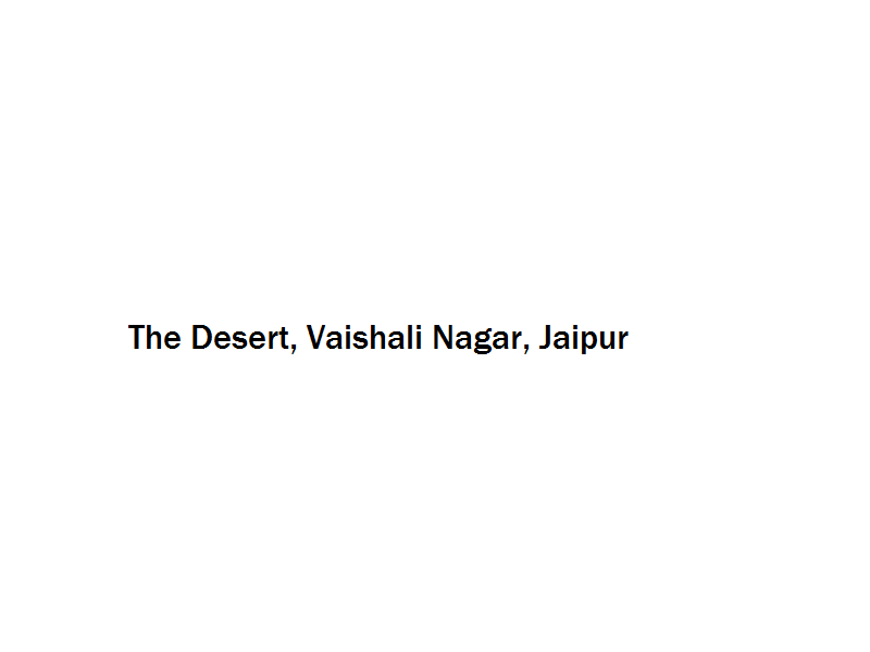 The Desert - Vaishali Nagar - Jaipur Image