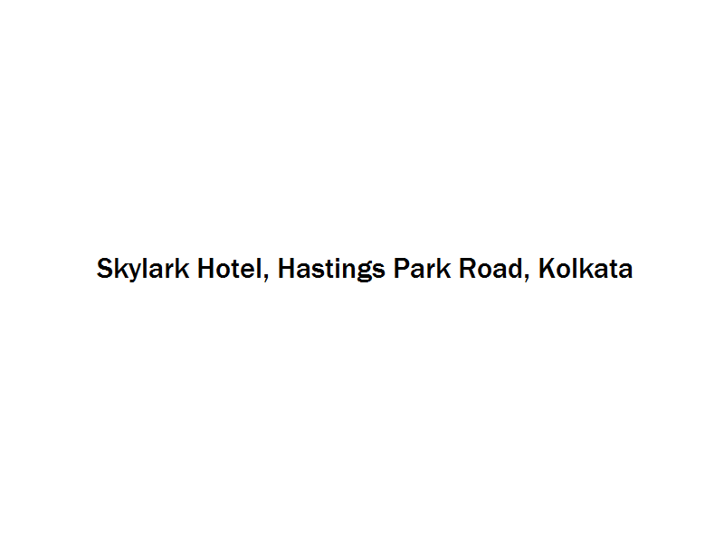 Skylark Hotel - Hastings Park Road - Kolkata Image