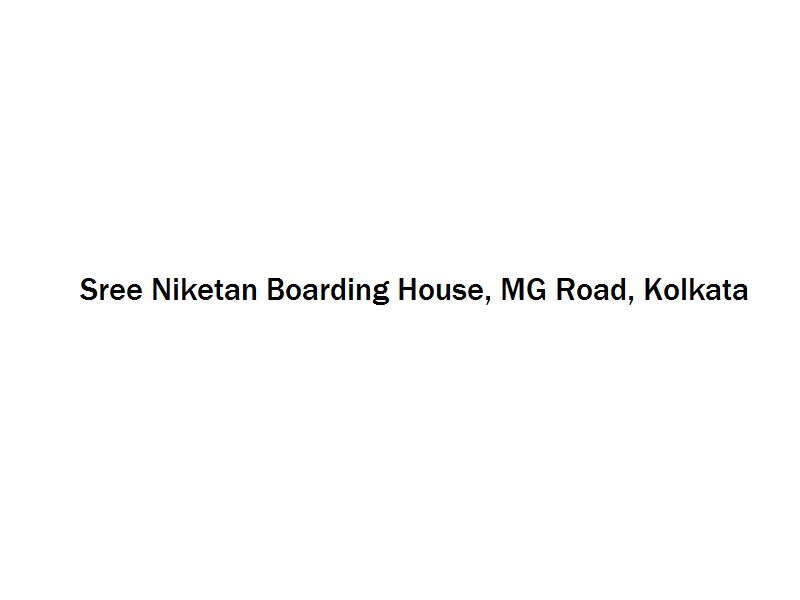 Sree Niketan Boarding House - MG Road - Kolkata Image