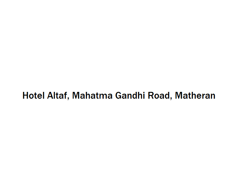 Hotel Altaf - Mahatma Gandhi Road - Matheran Image