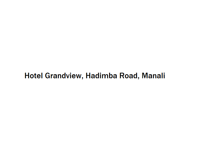 Hotel Grandview - Hadimba Road - Manali Image