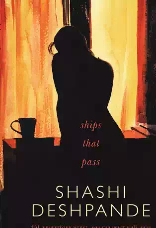 Ships That Pass - Shashi Deshpande Image