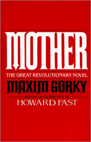 Mother: The Great Revolutionary Novel - Maksim Gorky Image