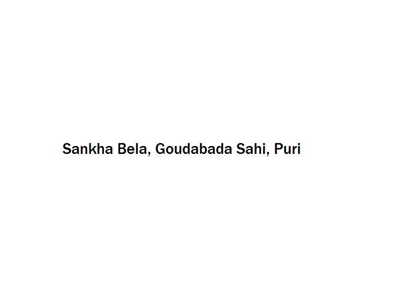 Sankha Bela - Goudabada Sahi - Puri Image