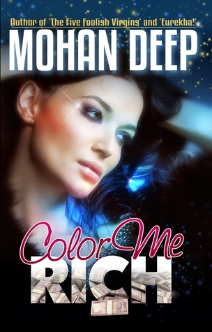 Color Me Rich - Mohan Deep Image