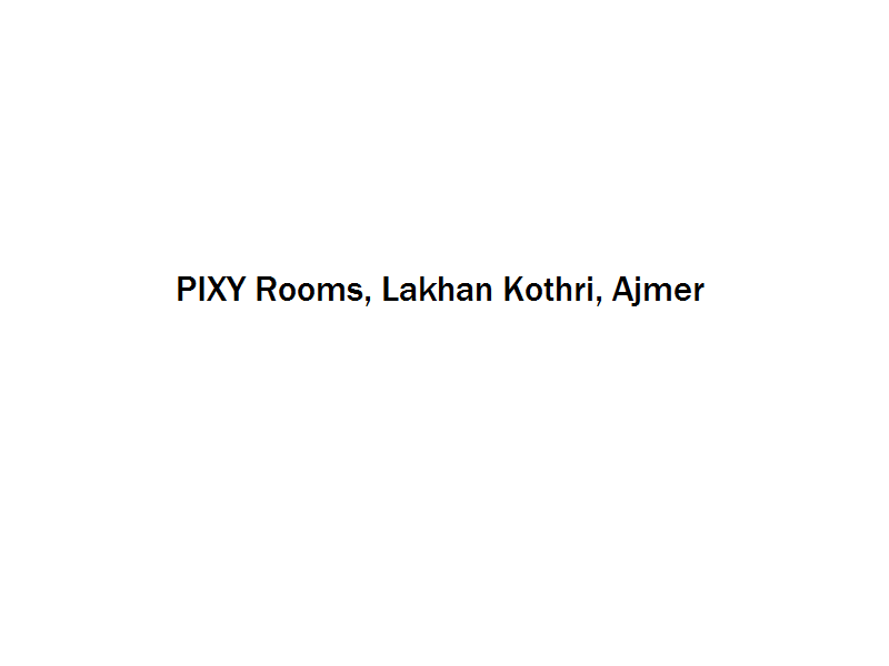 PIXY Rooms - Lakhan Kothri - Ajmer Image