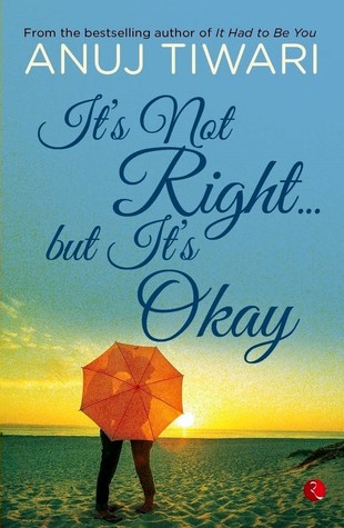 It's Not Right... But It's Okay - Anuj Tiwari Image