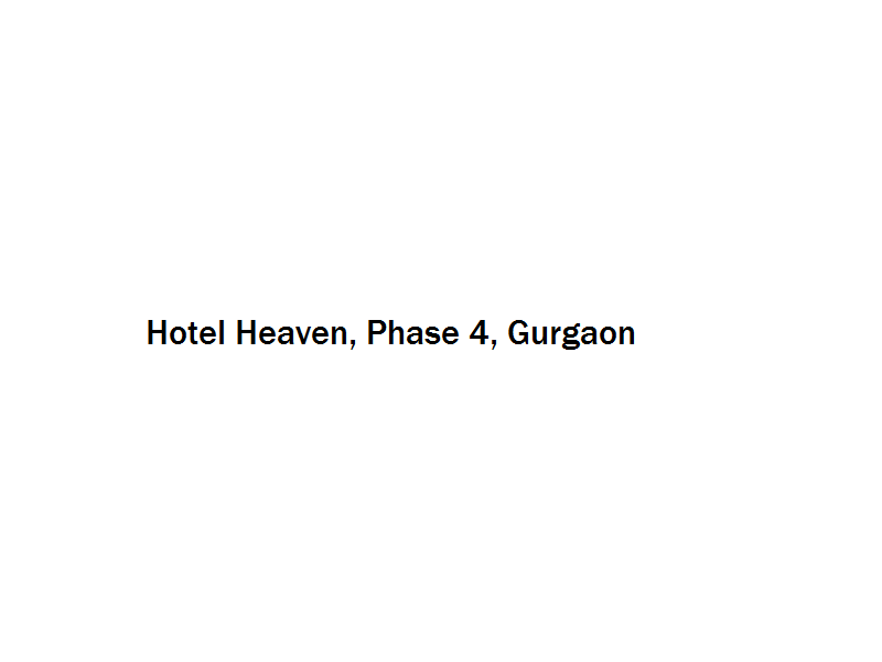 Hotel Heaven - Phase 4 - Gurgaon Image