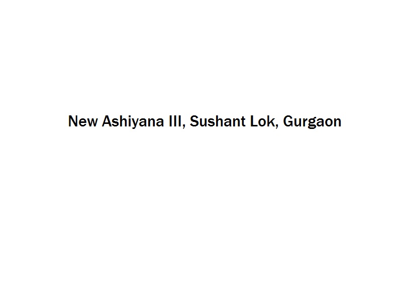 New Ashiyana III - Sushant Lok - Gurgaon Image