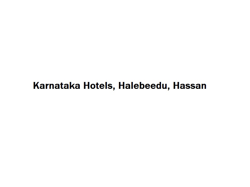 Karnataka Hotels - Halebeedu - Hassan Image