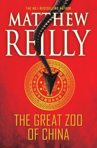 The Great Zoo of China - Matthew Reilly Image