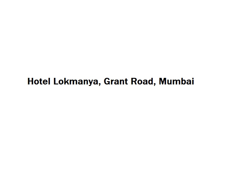 Hotel Lokmanya - Grant Road - Mumbai Image