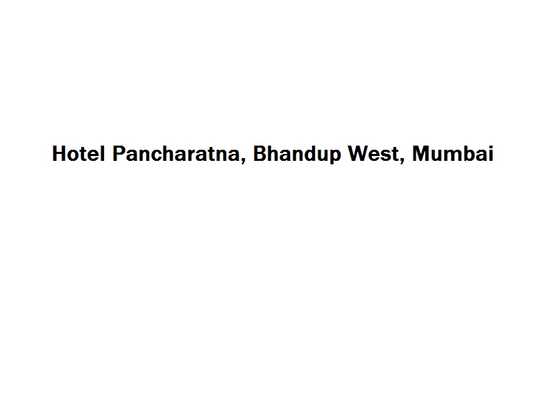 Hotel Pancharatna - Bhandup West - Mumbai Image