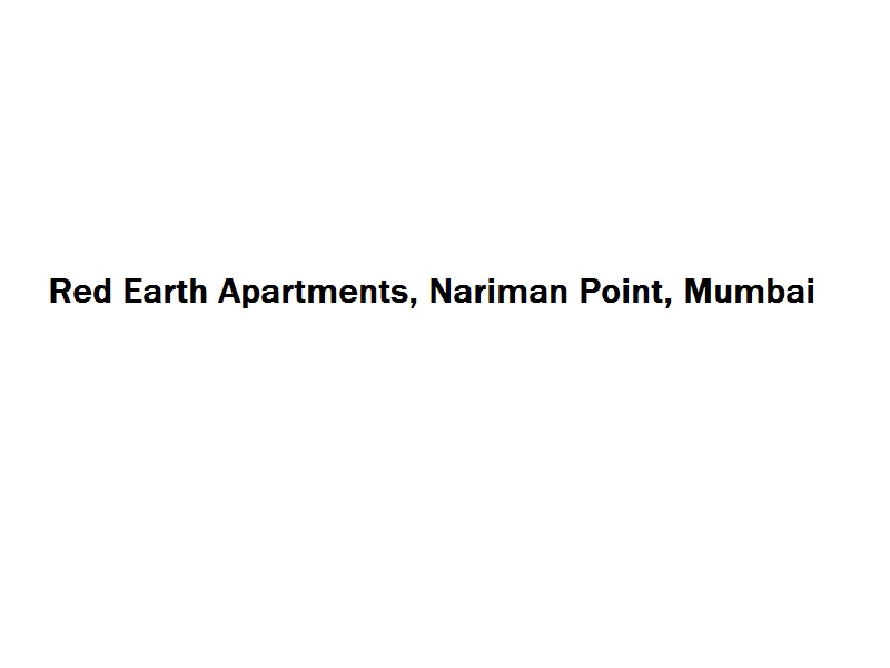 Red Earth Apartments - Nariman Point - Mumbai Image