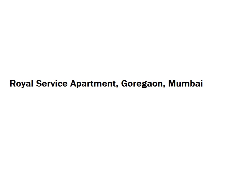 Royal Service Apartment - Goregaon - Mumbai Image