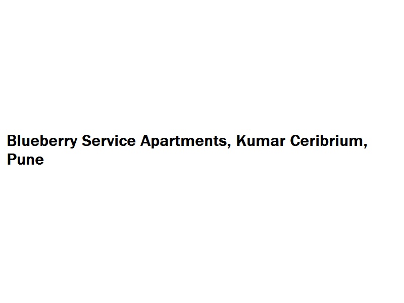 Blueberry Service Apartments - Kumar Ceribrium - Pune Image