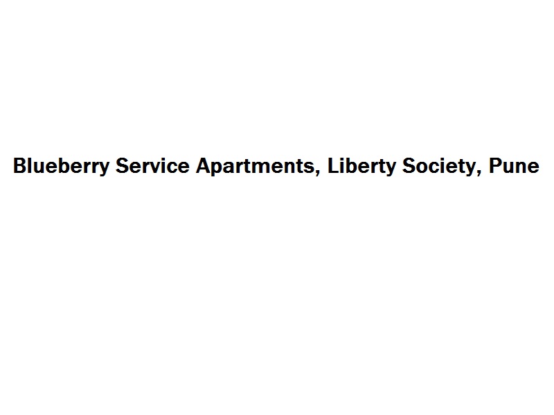 Blueberry Service Apartments - Liberty Society - Pune Image