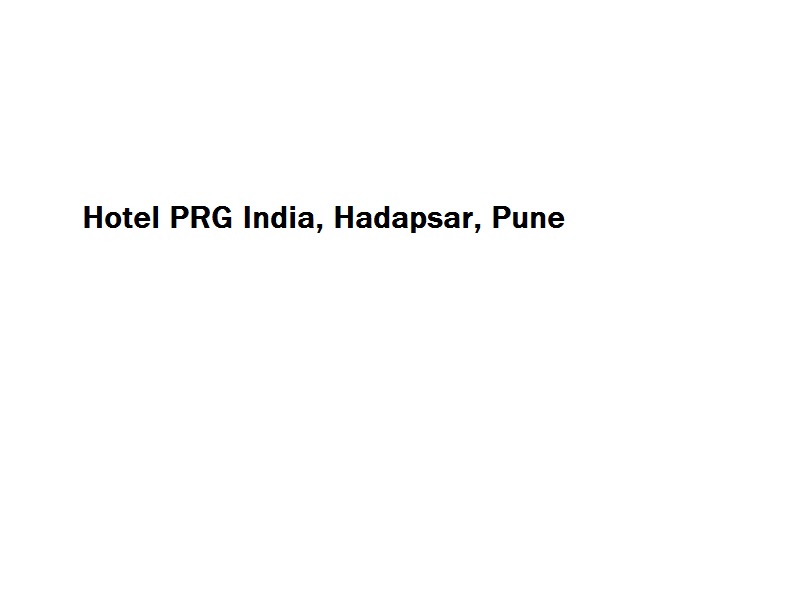 Hotel PRG India - Hadapsar - Pune Image