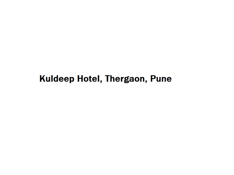 Kuldeep Hotel - Thergaon - Pune Image