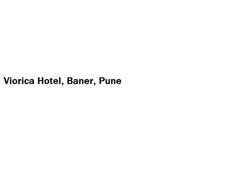 Viorica Hotel - Baner - Pune Image