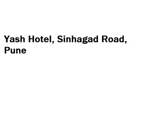 Yash Hotel - Sinhagad Road - Pune Image