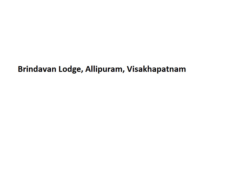Brindavan Lodge - Allipuram - Visakhapatnam Image