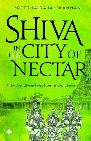 Shiva In The City Of Nectar - Preetha Rajah Kannan Image