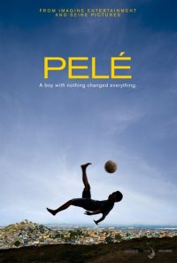 Pele: Birth of a Legend Image