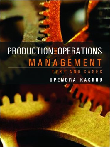 Production & Operations Management: Text And Cases - Upendra Kachru Image