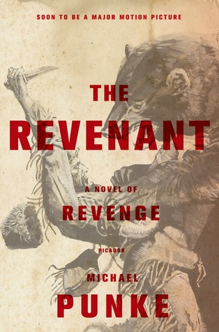 The Revenant - Michael Punke Image