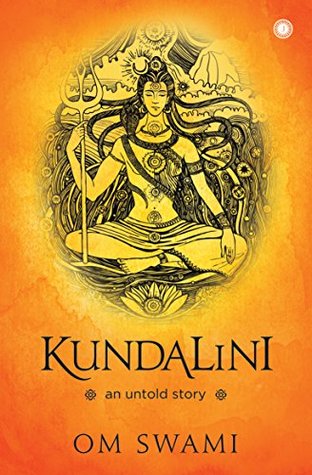 Kundalini: An Untold Story - Om Swami Image