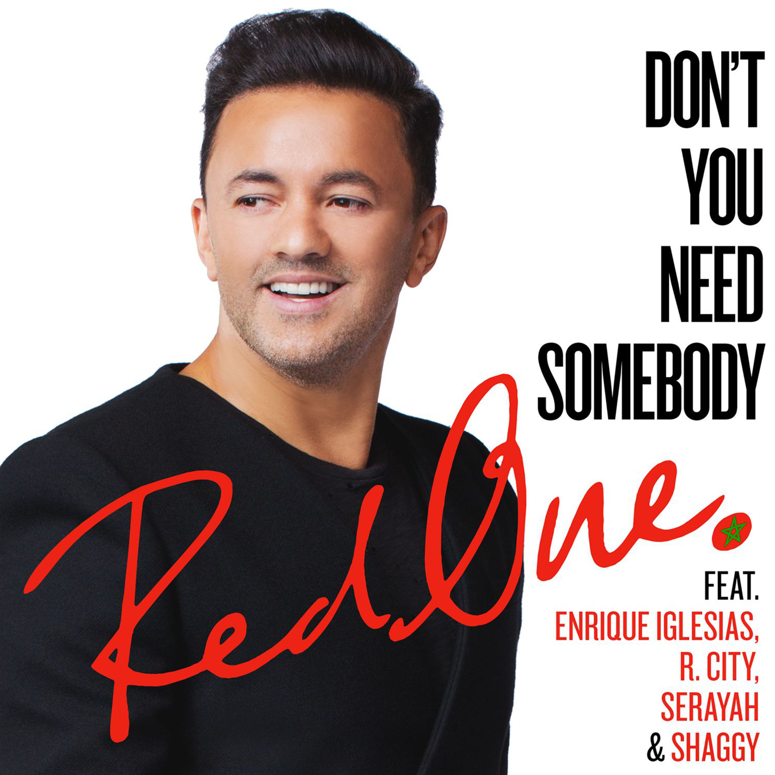 Don't You Need Somebody - RedOne Image