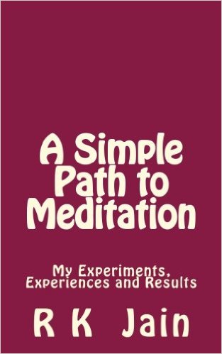 A Simple Path To Meditation - R. K. Jain Image