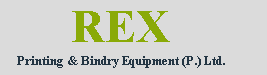Rex Printing & Bindery Equipments Pvt Ltd Image