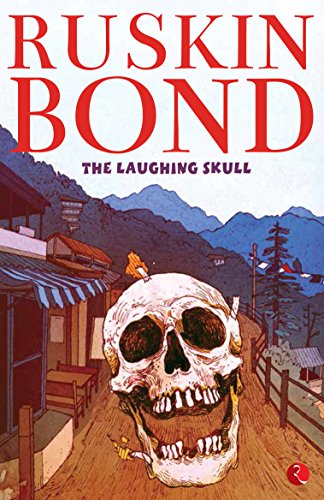 The Laughing Skull - Ruskin Bond Image