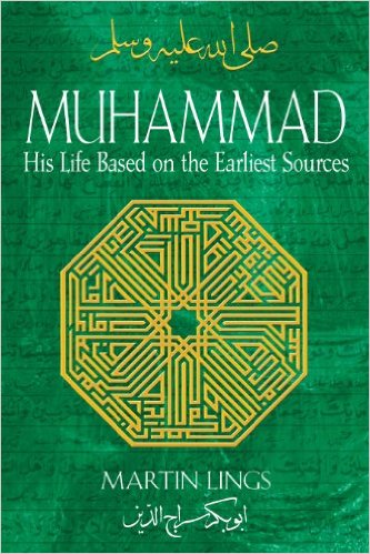 Muhammad: His Life Based On The Earliest Sources - Martin Lings Image