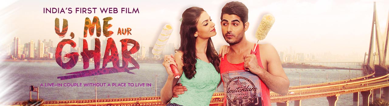 U, Me Aur Ghar Image