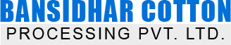 Bansidhar Cotton Processing Pvt Ltd Image