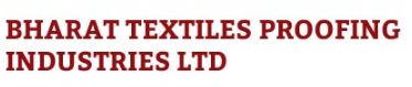 Bharat Textiles & Proofing Industries Ltd Image