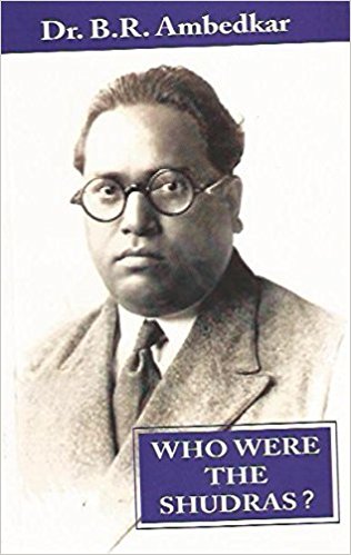 Who Were the Shudras? - Dr.B. R. Ambedkar Image