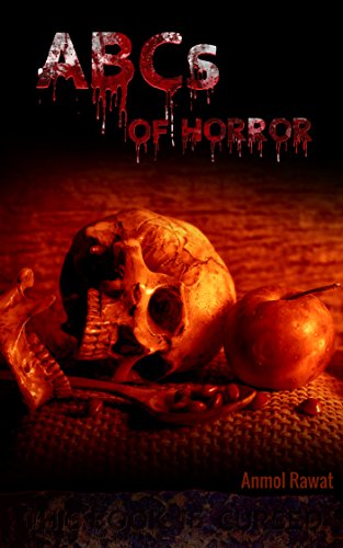 ABCs Of Horror - Anmol Rawat Image