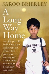 A Long Way Home - Saroo Brierley Image