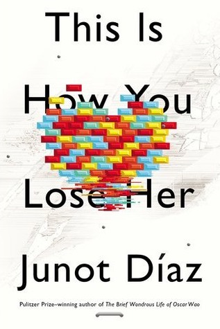 This Is How You Lose Her - Junot Díaz Image