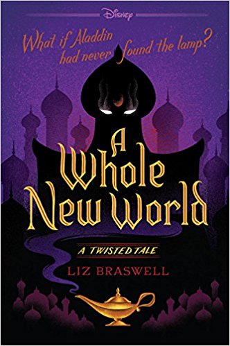 A Whole New World: A Twisted Tale - Liz Braswell Image