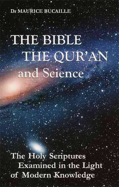 Quran, Bible and Science - Maurice Bucaille Image