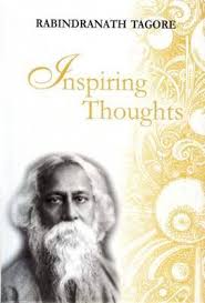 Inspiring Thoughts - Rabindranath Tagore Image