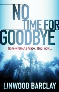 No Time for Goodbye - Linwood Barclay Image