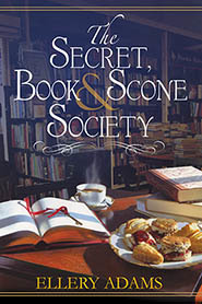 The Secret, Book and Scone Society - Ellery Adams Image