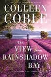 The View from Rainshadow Bay - Colleen Coble Image