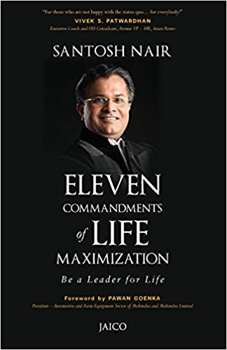 Eleven Commandments of Life Maximization - Santosh Nair Image